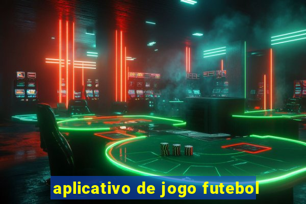 aplicativo de jogo futebol